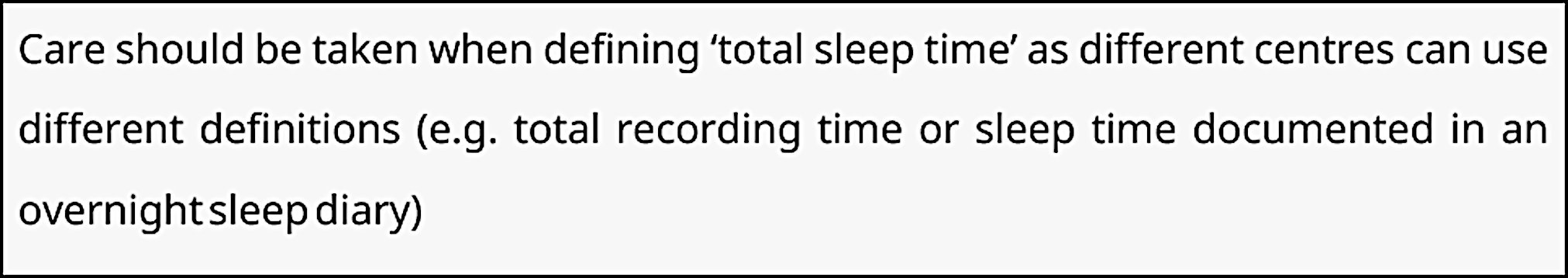 Care taking total sleep time